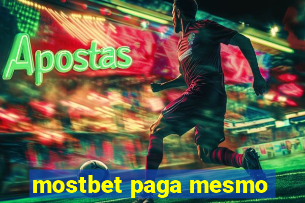 mostbet paga mesmo